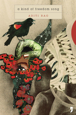 A Kind of Freedom Song(English, Paperback, Aditi Rao)