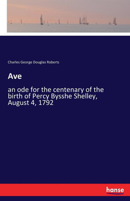 Ave(English, Paperback, Roberts Charles George Douglas)