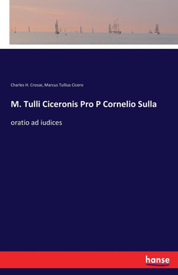 M. Tulli Ciceronis Pro P Cornelio Sulla(English, Paperback, Cicero Marcus Tullius)