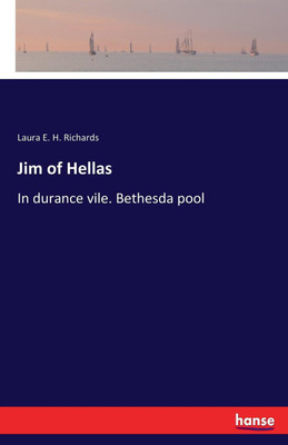 Jim of Hellas(English, Paperback, Richards Laura E H)