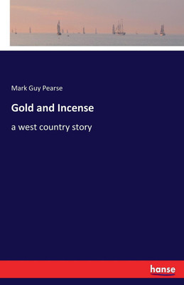 Gold and Incense(English, Paperback, Pearse Mark Guy)