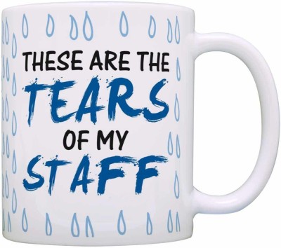 RADANYA Coworker Boss Gift Tears of my Staff Office Humor Gag Gift Coffee Tear Drops MUG1271 Ceramic Coffee Mug(350 ml)