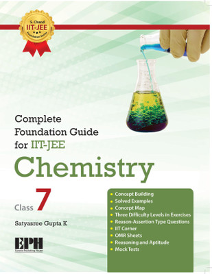 Complete Foundation Guide for IIT-JEE Chemistry Class-7(English, Paperback, Satyasree Gupta K)