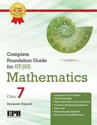 Complete Foundation Guide for IIT-JEE Mathematics Class-7(English, Paperback, Satyasree Gupta K)