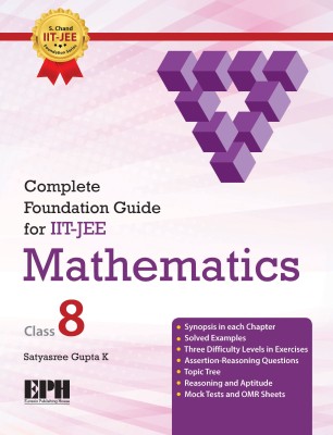 Complete Foundation Guide for IIT-JEE Mathematics Class-8(English, Paperback, Satyasree Gupta K)