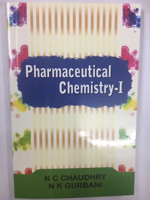 PHARMACEUTICAL CHEMISTRY-1(English, Paperback, N C CHAUDHRY)