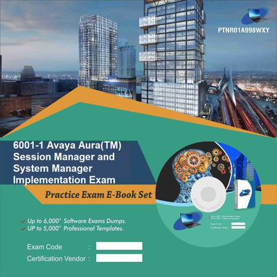 

PTNR01A998WXY 6001-1 Avaya Aura(TM) Session Manager and System Manager Implementation Exam Practice Exam E-Book Set(DVD)