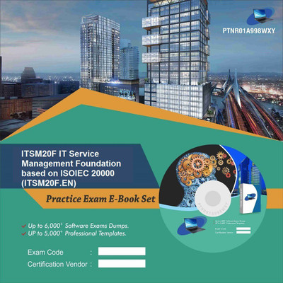 

PTNR01A998WXY ITSM20F IT Service Management Foundation based on ISOIEC 20000 (ITSM20F.EN) Practice Exam E-Book Set(DVD)