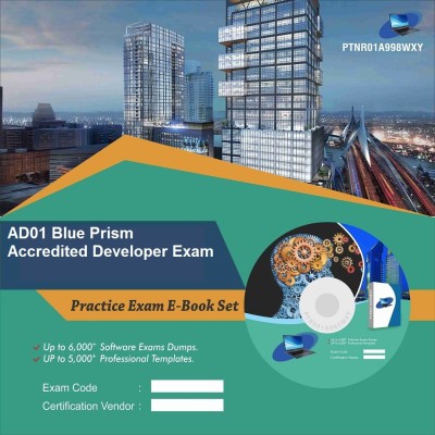 

PTNR01A998WXY AD01 Blue Prism Accredited Developer Exam Practice Exam E-Book Set(DVD)