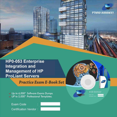 

PTNR01A998WXY HP0-053 Enterprise Integration and Management of HP ProLiant Servers Practice Exam E-Book Set(DVD)