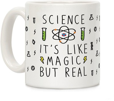 RADANYA Science It'S Like Magic But Real Cup Water Tea Coffee Milk Cup Gift MUG3160 Ceramic Coffee Mug(350 ml)
