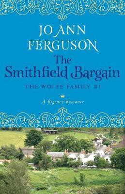 The Smithfield Bargain(English, Electronic book text, Ferguson Jo Ann)