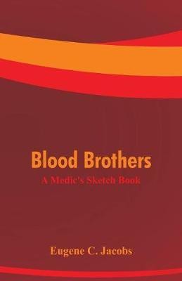 Blood Brothers(English, Paperback, Jacobs Eugene C)