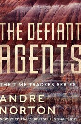 The Defiant Agents(English, Electronic book text, Norton Andre)