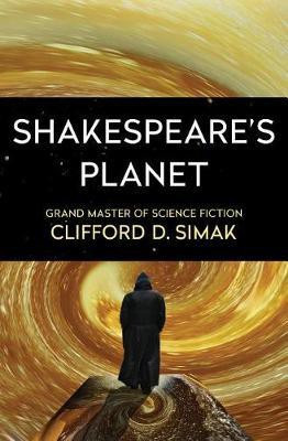 Shakespeare's Planet(English, Electronic book text, Simak Clifford D)