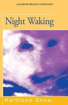 Night Waking(English, Electronic book text, Snow Kathleen)