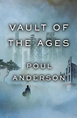 Vault of the Ages(English, Electronic book text, Anderson Poul)
