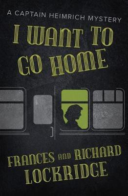 I Want to Go Home(English, Electronic book text, Lockridge Frances)