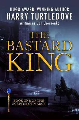 The Bastard King(English, Electronic book text, Turtledove Harry)