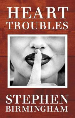 Heart Troubles(English, Electronic book text, Birmingham Stephen)