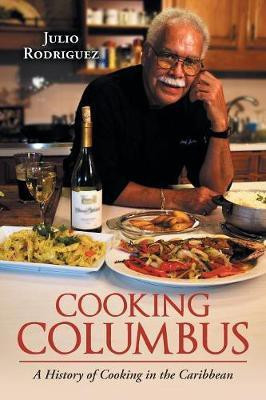 Cooking Columbus(English, Paperback, Rodriguez Julio)