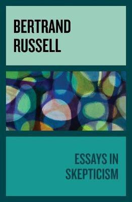 Essays in Skepticism(English, Electronic book text, Russell Bertrand)