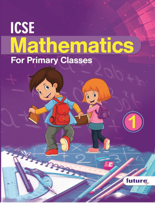 ICSE Mathematics For Primary Classes 1(English, Paperback, Shilpi Agarwal)