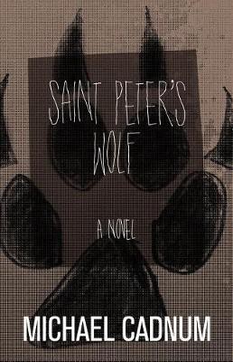 Saint Peter's Wolf(English, Electronic book text, Cadnum Michael)