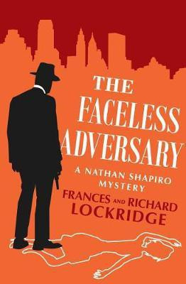 The Faceless Adversary(English, Electronic book text, Lockridge Frances)