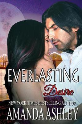 Everlasting Desire(English, Paperback, Ashley Amanda)