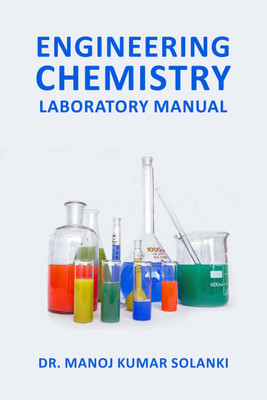 Engineering Chemistry Laboratory Manual(English, Paperback, Dr Manoj Kumar Solanki)