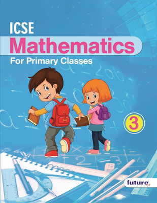 ICSE Mathematics For Primary Classes 3(English, Paperback, Shilpi Agarwal)