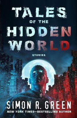 Tales of the Hidden World(English, Electronic book text, Green Simon R)