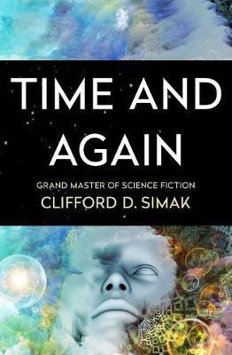 Time and Again(English, Electronic book text, Simak Clifford D.)