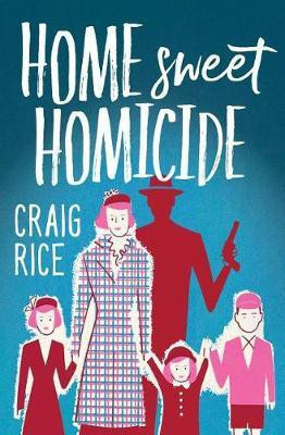 Home Sweet Homicide(English, Electronic book text, Rice Craig)