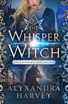 The Whisper Witch(English, Electronic book text, Harvey Alyxandra)