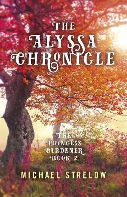 The Alyssa Chronicle(English, Electronic book text, Strelow Michael)