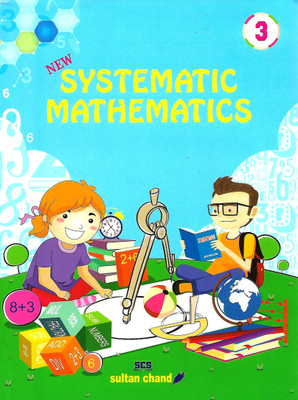 SULTAN CHAND PUBLICATIONS NEW SYSTEMATIC MATHEMATICS CLASS 3(English, Paperback, Y.P VERMA)