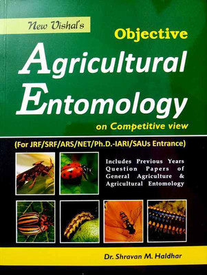 Objective Agricultural Entomology On Competitive View (Vol.-1) For JRF,SRF,ARS,NET,Ph.D.,IARI,SAUs Entrance(Paperback, Shravan M. Haldhar)