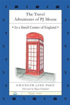 The Travel Adventures of PJ Mouse(English, Paperback, Page Gwyneth Jane)