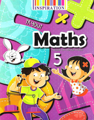 INSPIRATION MATHS (A BOOK ON MENTAL MATHS) CLASS 5(English, Paperback, S.K. KHANUJA)