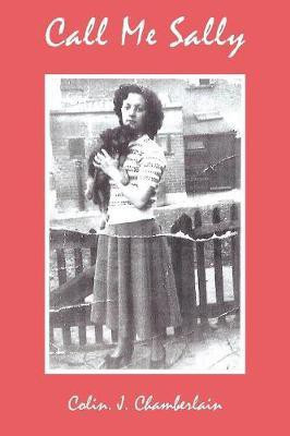 Call Me Sally(English, Paperback, Chamberlain Colin J.)