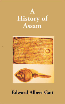 A History of Assam(English, Paperback, Edward Albert Gait)