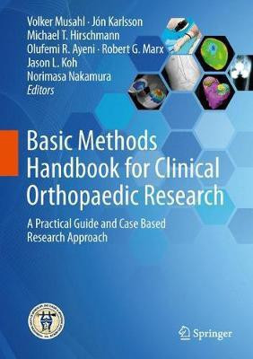 Basic Methods Handbook for Clinical Orthopaedic Research(English, Hardcover, unknown)