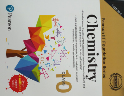 PEARSON IIT FOUNDATION SERIES CHEMISTRY CLASS-10(English, Paperback, TRISHNA)