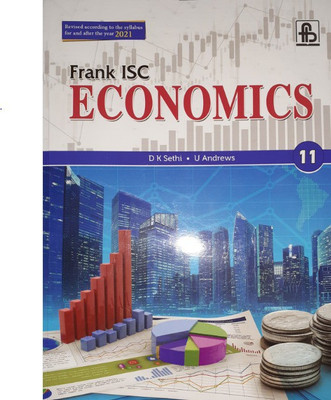 Frank ISC Economics(2021 Exams) Class - 11(English, Paperback, D.K Sethi, U.Andrews)