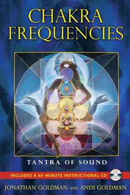 Chakra Frequencies(English, Paperback, Goldman Jonathan)