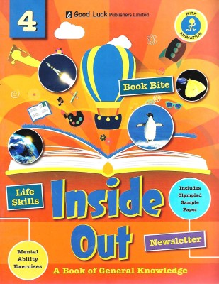 GOOD LUCK PUBLICATIONS INSIDE OUT (A BOOK OF GENERAL KNOWLEDGE) CLASS 4(English, Paperback, RICHA AGNIHOTRI)