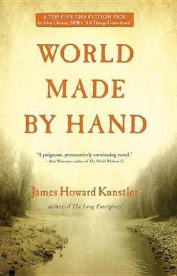 World Made by Hand(English, Electronic book text, Kunstler James Howard)