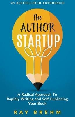 The Author Startup(English, Paperback, Brehm Ray)